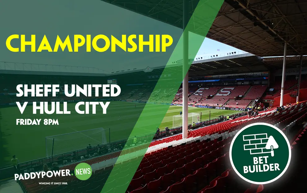 Sheffield United v Hull Tips: Friday’s 8/1 Championship Bet Builder